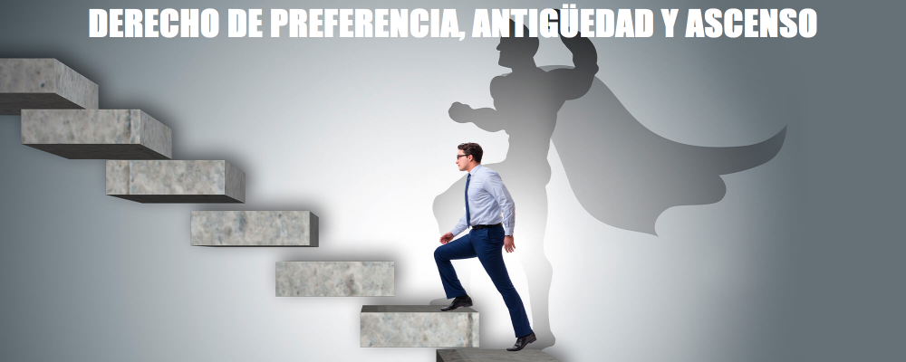 Asesores Laborales | DERECHO DE PREFERENCIA, ANTIGÜEDAD Y ASCENSO